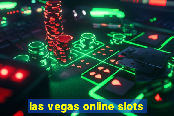 las vegas online slots