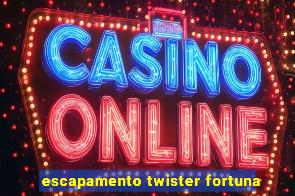 escapamento twister fortuna