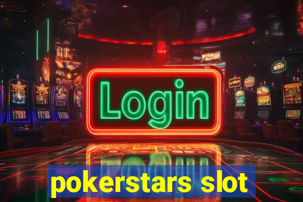 pokerstars slot