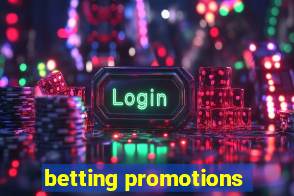 betting promotions