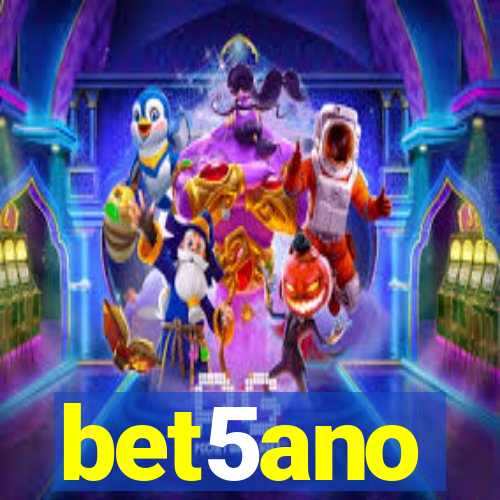 bet5ano