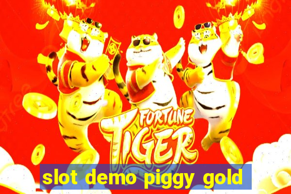 slot demo piggy gold