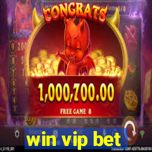 win vip bet