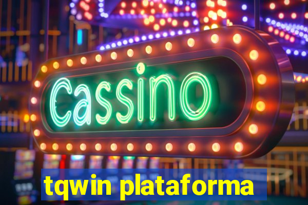 tqwin plataforma