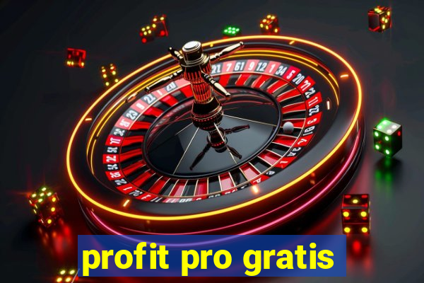 profit pro gratis