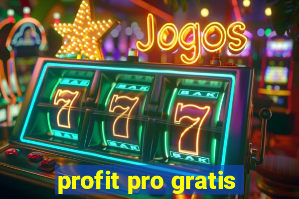 profit pro gratis