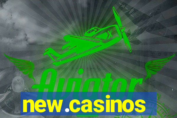 new.casinos