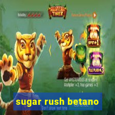 sugar rush betano