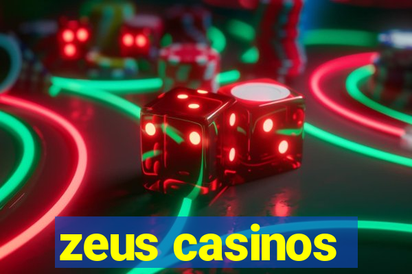 zeus casinos