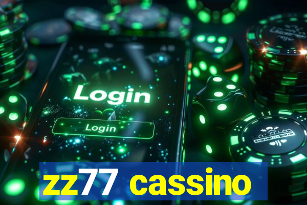 zz77 cassino