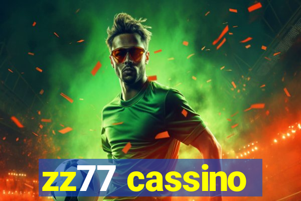 zz77 cassino