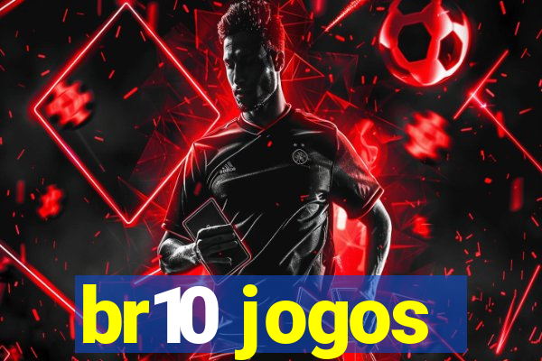 br10 jogos