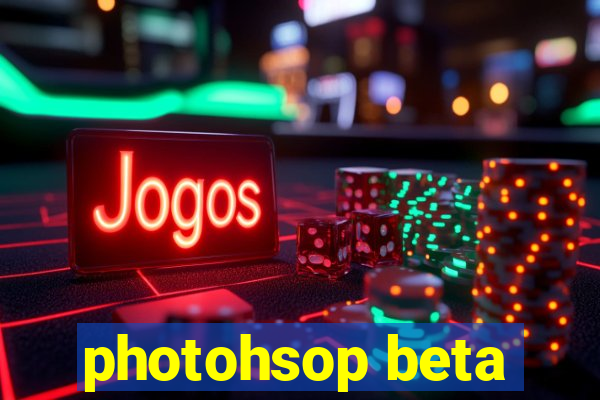 photohsop beta