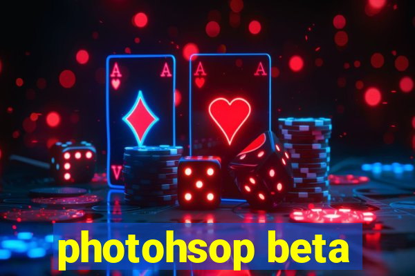 photohsop beta