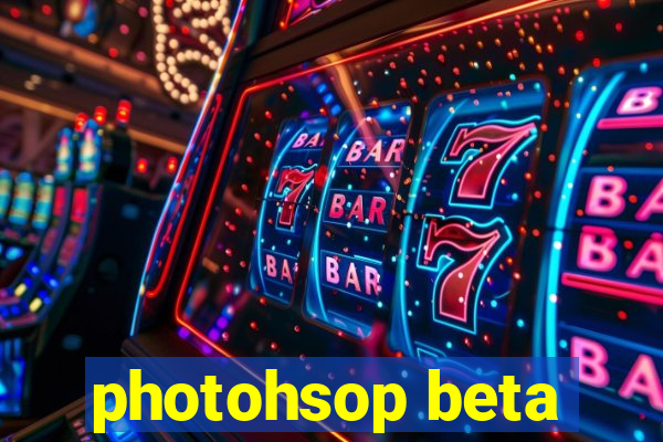 photohsop beta