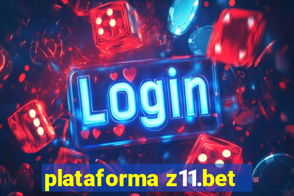 plataforma z11.bet