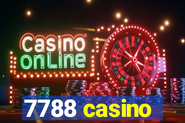 7788 casino