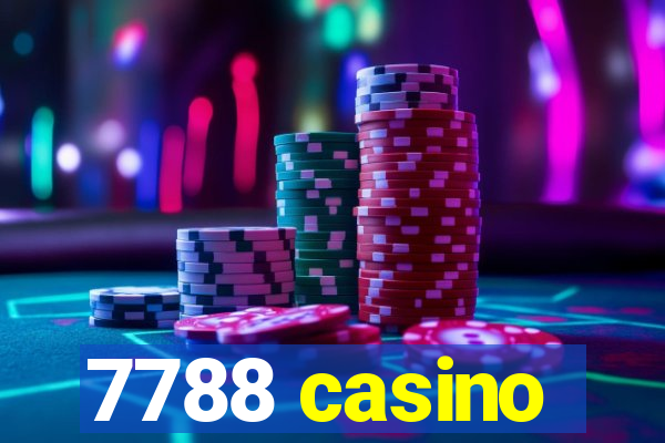 7788 casino