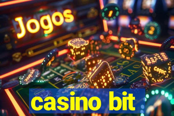 casino bit