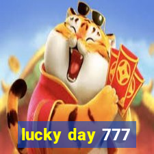 lucky day 777