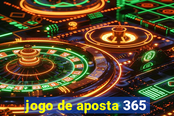 jogo de aposta 365