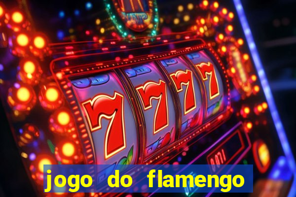 jogo do flamengo rede canais