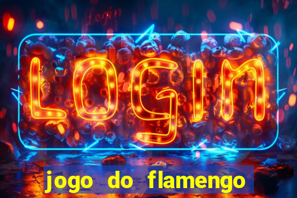 jogo do flamengo rede canais