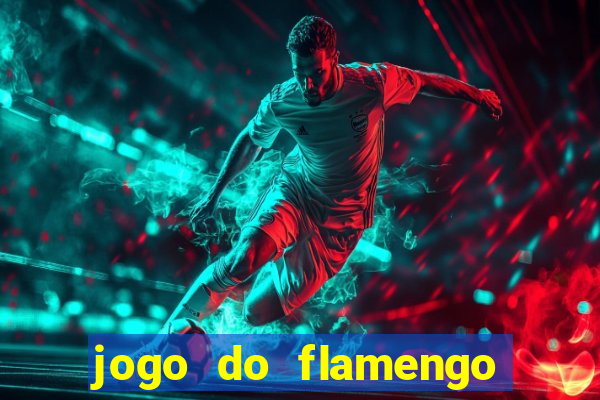 jogo do flamengo rede canais