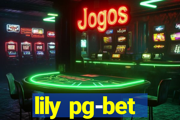 lily pg-bet