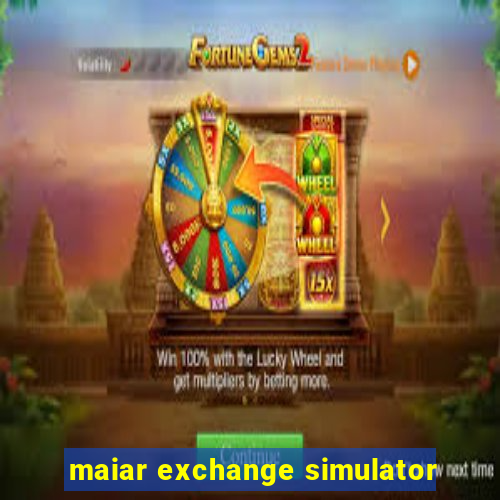 maiar exchange simulator