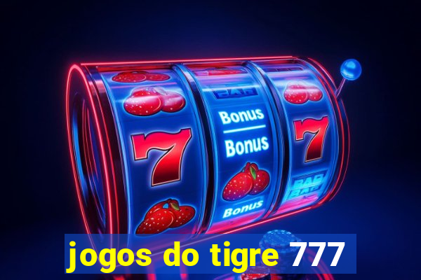 jogos do tigre 777