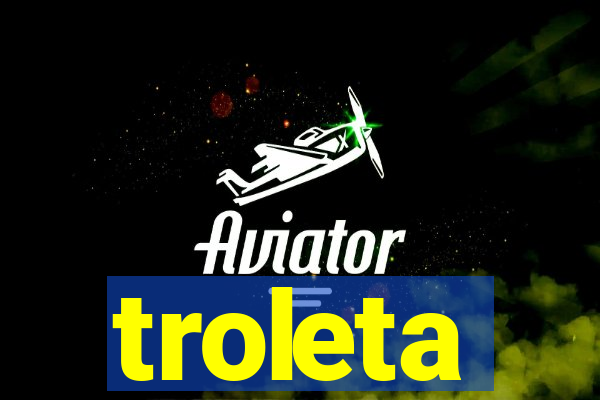 troleta