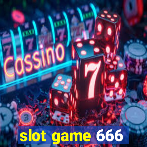 slot game 666