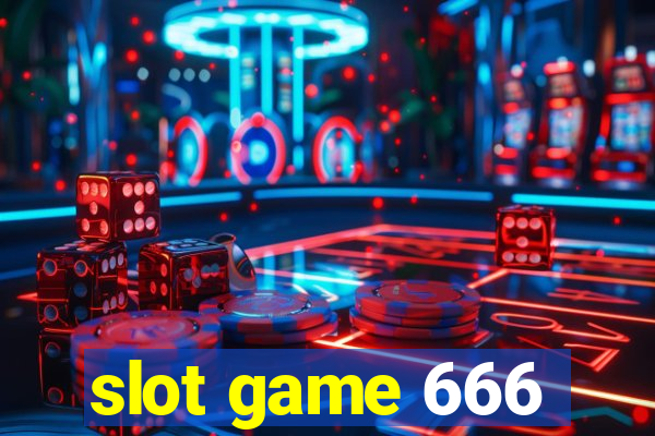 slot game 666