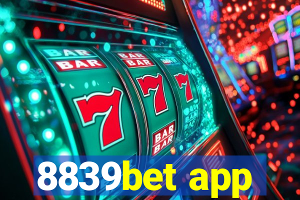 8839bet app