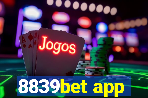 8839bet app