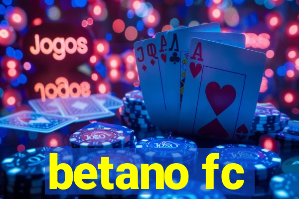 betano fc