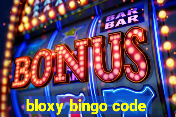 bloxy bingo code