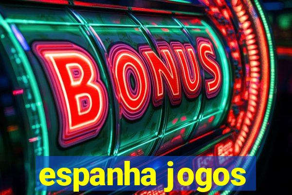 espanha jogos