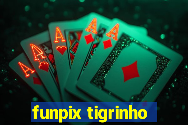 funpix tigrinho