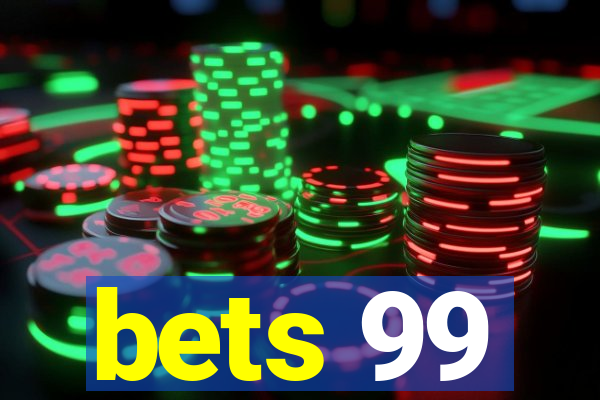 bets 99