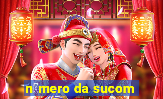 n煤mero da sucom