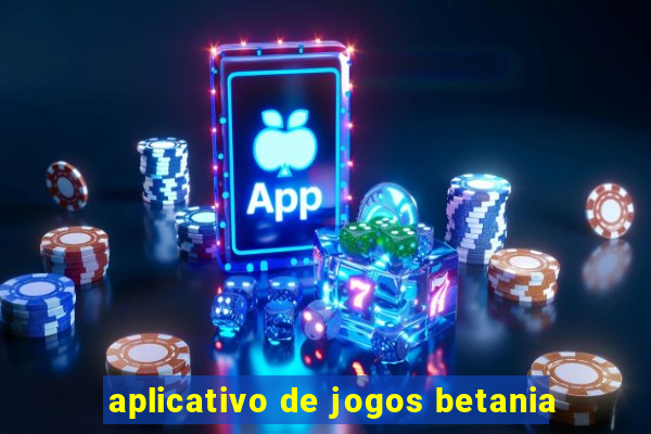 aplicativo de jogos betania