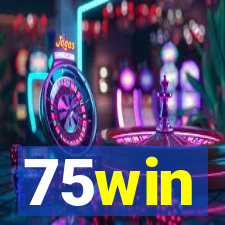 75win