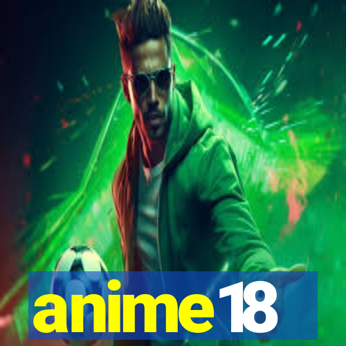 anime18