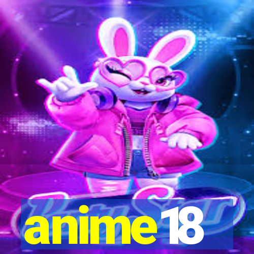 anime18