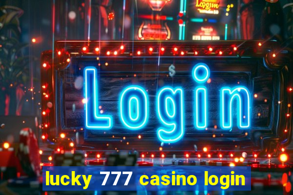 lucky 777 casino login