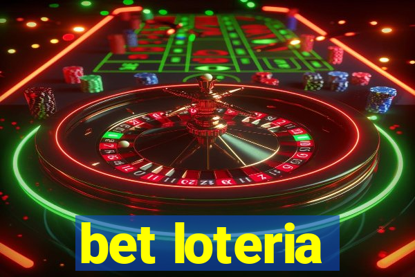 bet loteria