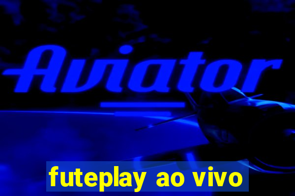 futeplay ao vivo