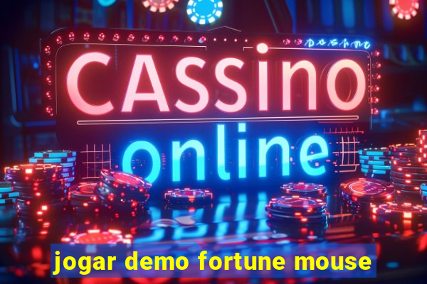 jogar demo fortune mouse